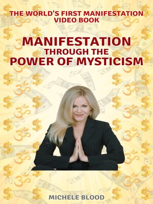 cover image of Manifestation Through the Power of Mysticism Video Book